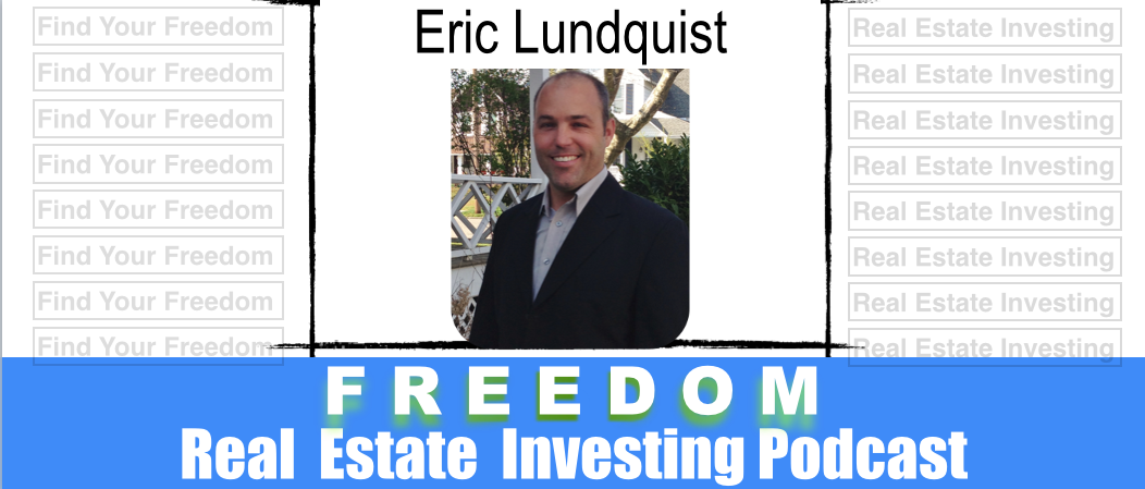 Retire Rich Real Estate Investing with Eric Lundquist | Podcast 031
