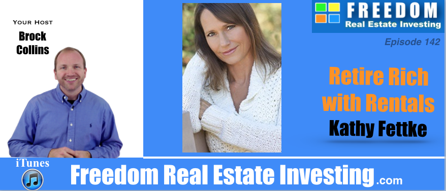 Retire Rich with Rental Real Estate | Podcast 142